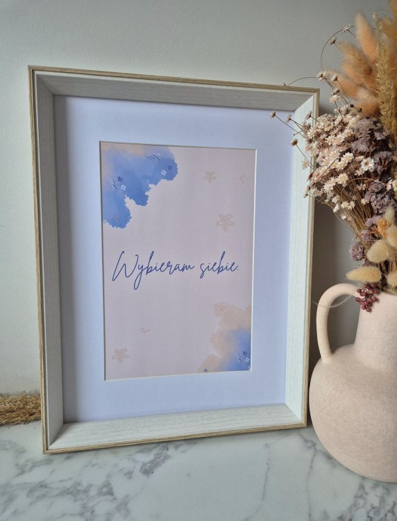 Wybieram siebie. - plakat a4/a3