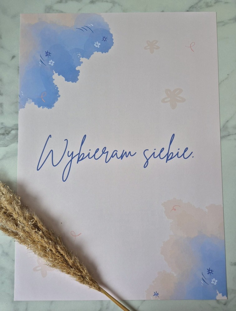 Wybieram siebie. - plakat a4/a3