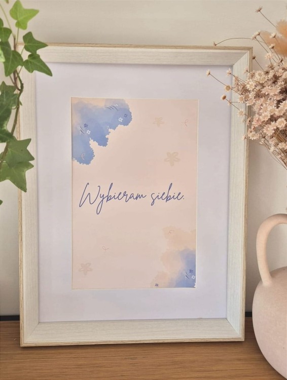Wybieram siebie. - plakat a4/a3