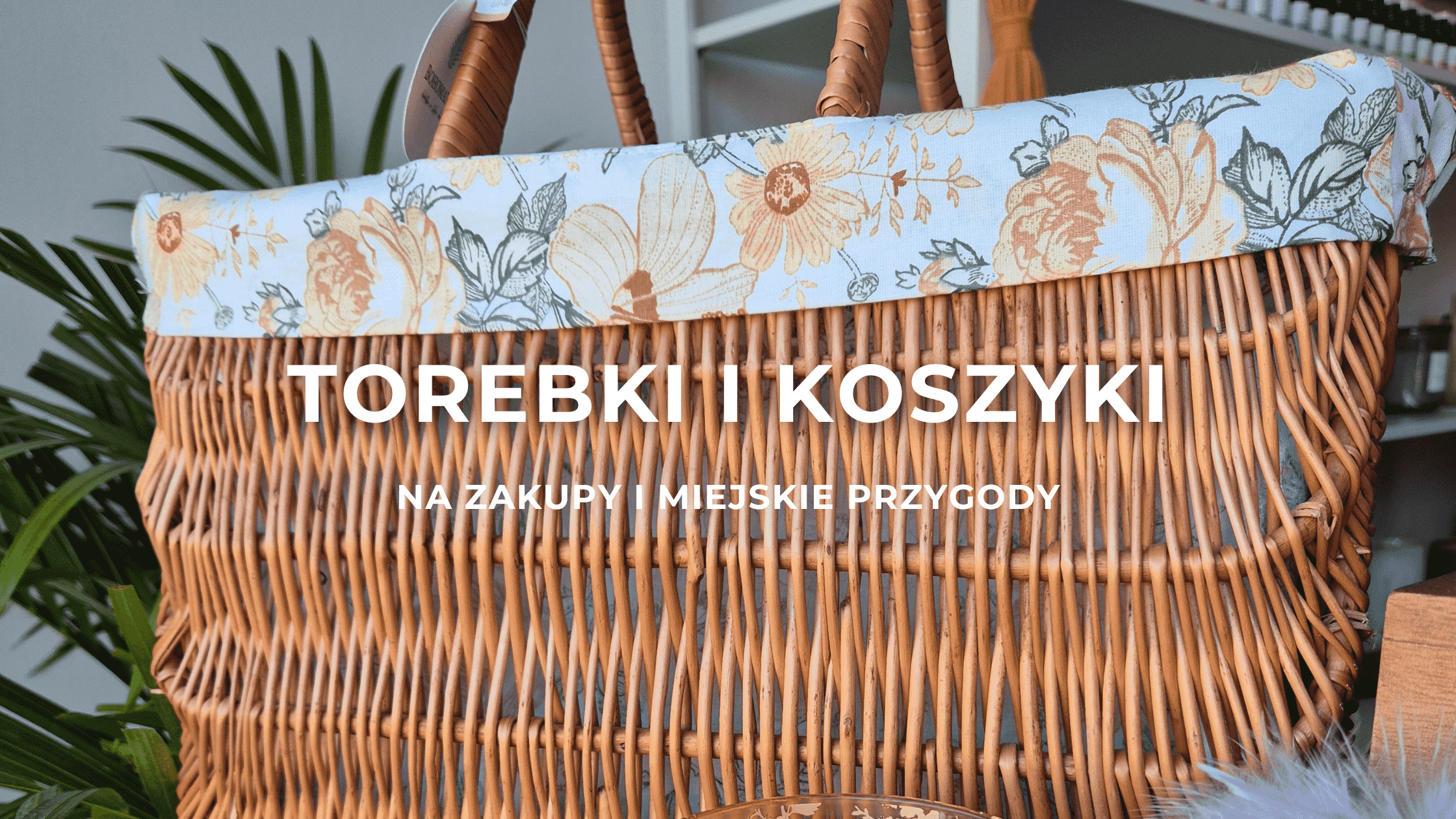 Torebki i koszyki w stylu boho